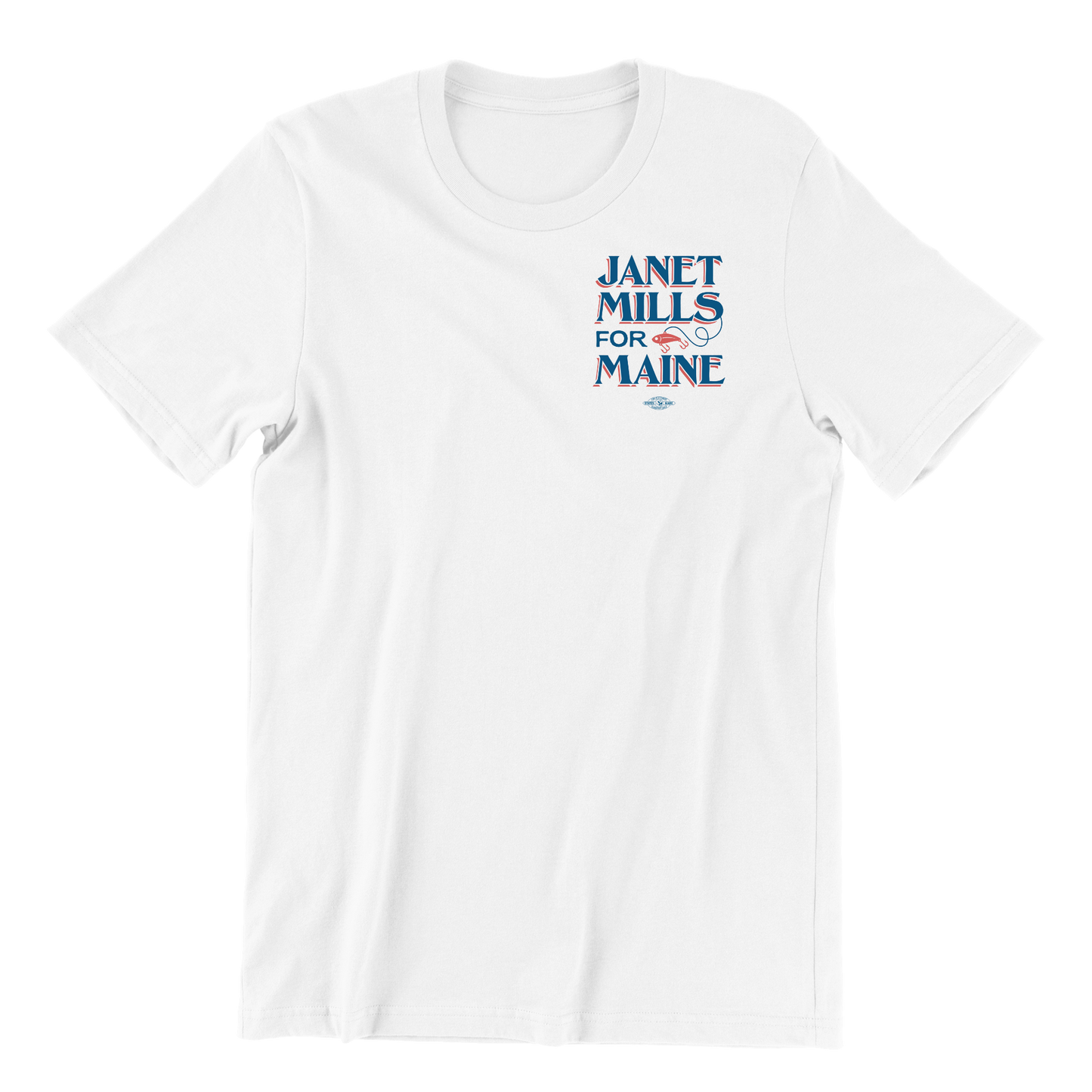 Janet Mills for Maine T-Shirt