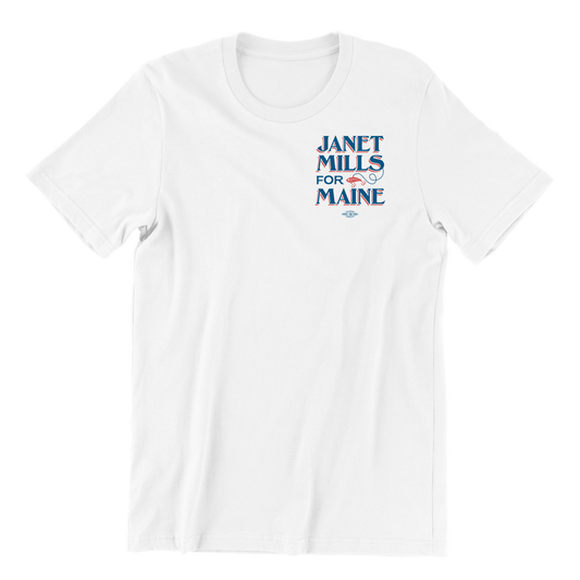 Janet Mills for Maine T-Shirt