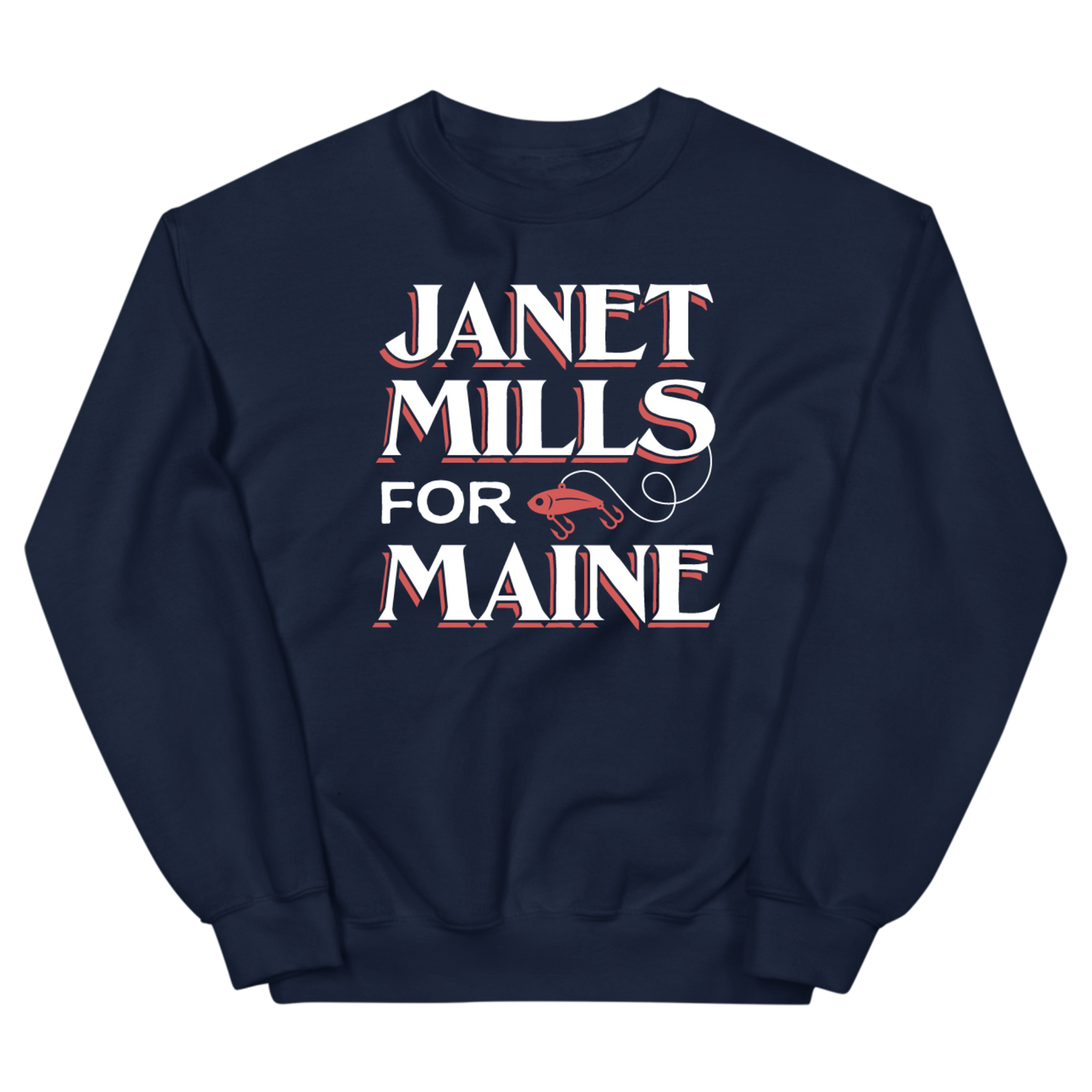 Janet Mills for Maine Crewneck Sweatshirt